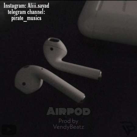 Aliii Sayad – Airpod